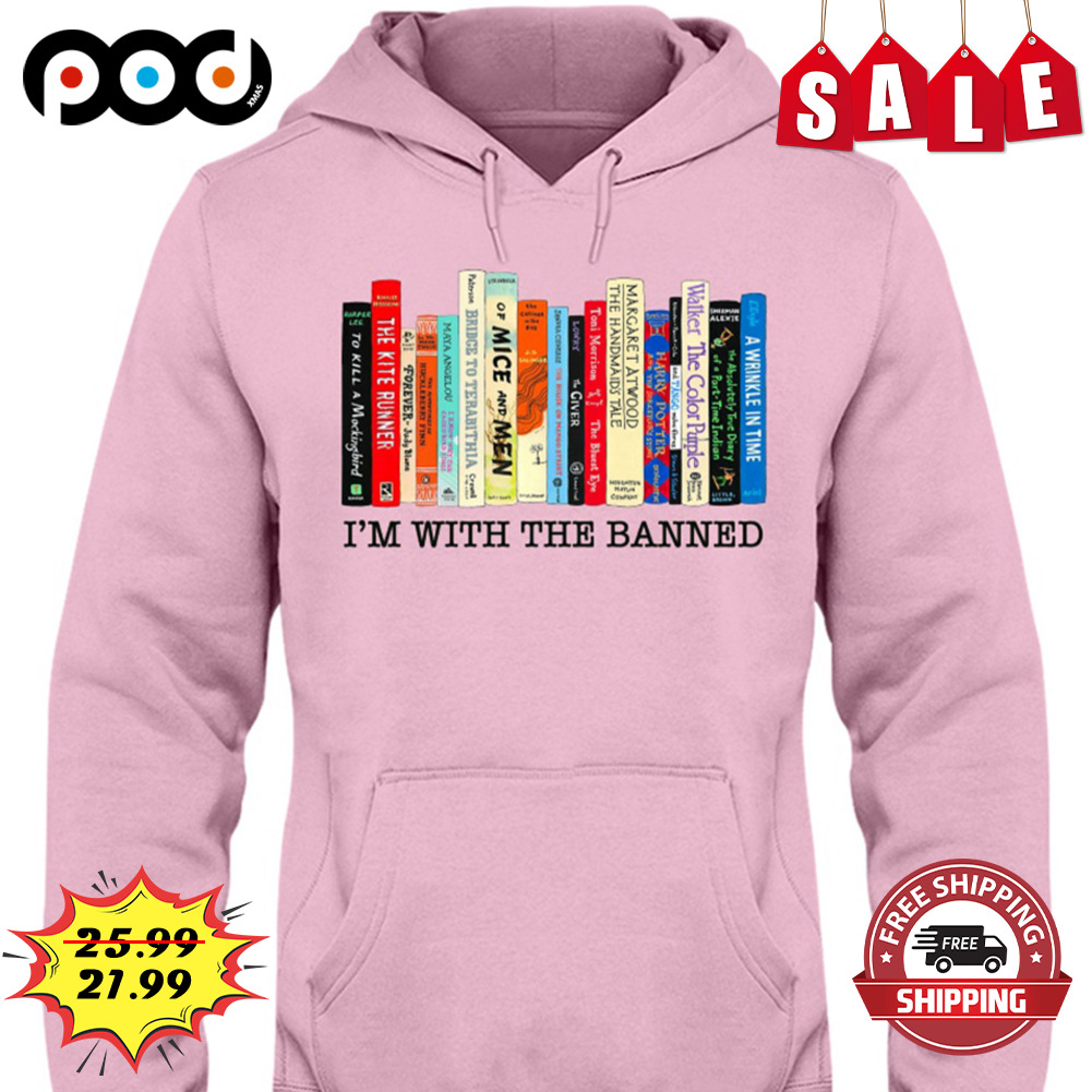 I'm with the banned book lover shirt