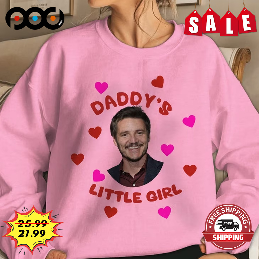Pedro Pasca l Daddy's little girl shirt