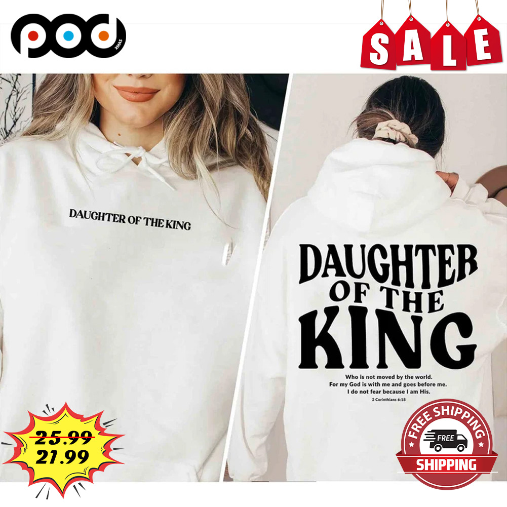 Daughter Of The King Christian Shirt