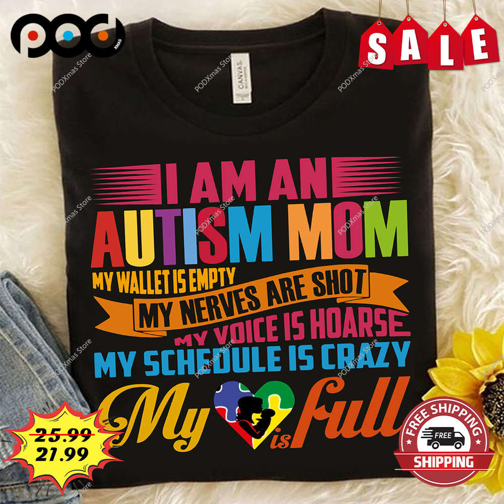 I am an autism mom shirt