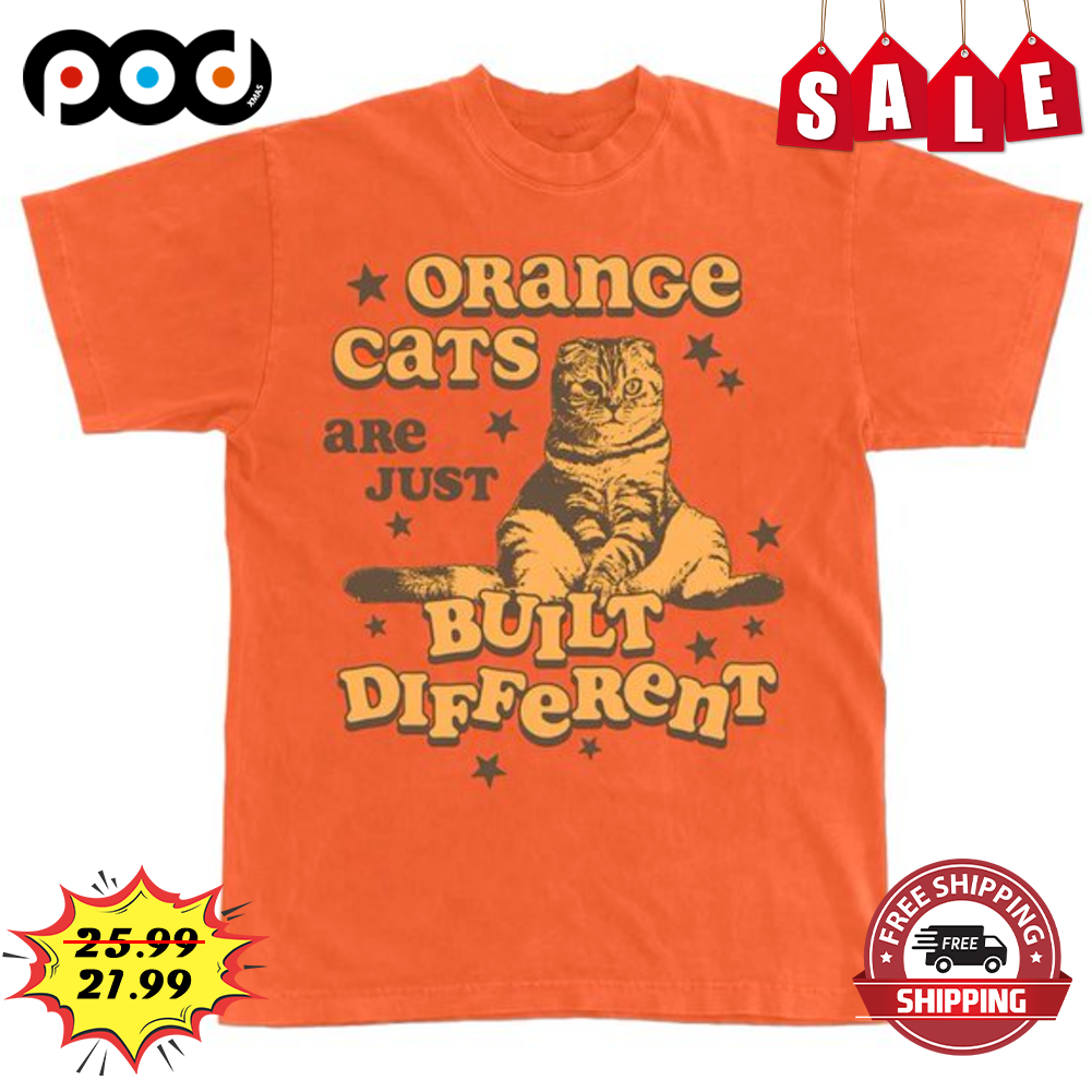 Orange Cats Are Just Built Different Vintage Retro Shirt