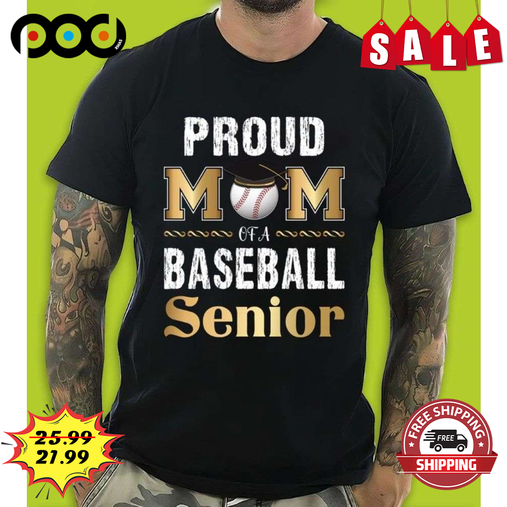 Pround Mom Of A Baseball Senior Vintage Shirt