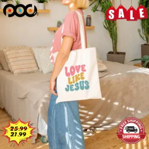 Christian Love Like Jesus 2023 Tote Bag