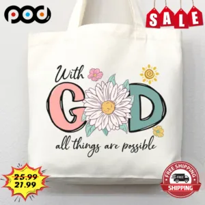 With God All Things Are Possible Flower Retro Vintage Tote Bag