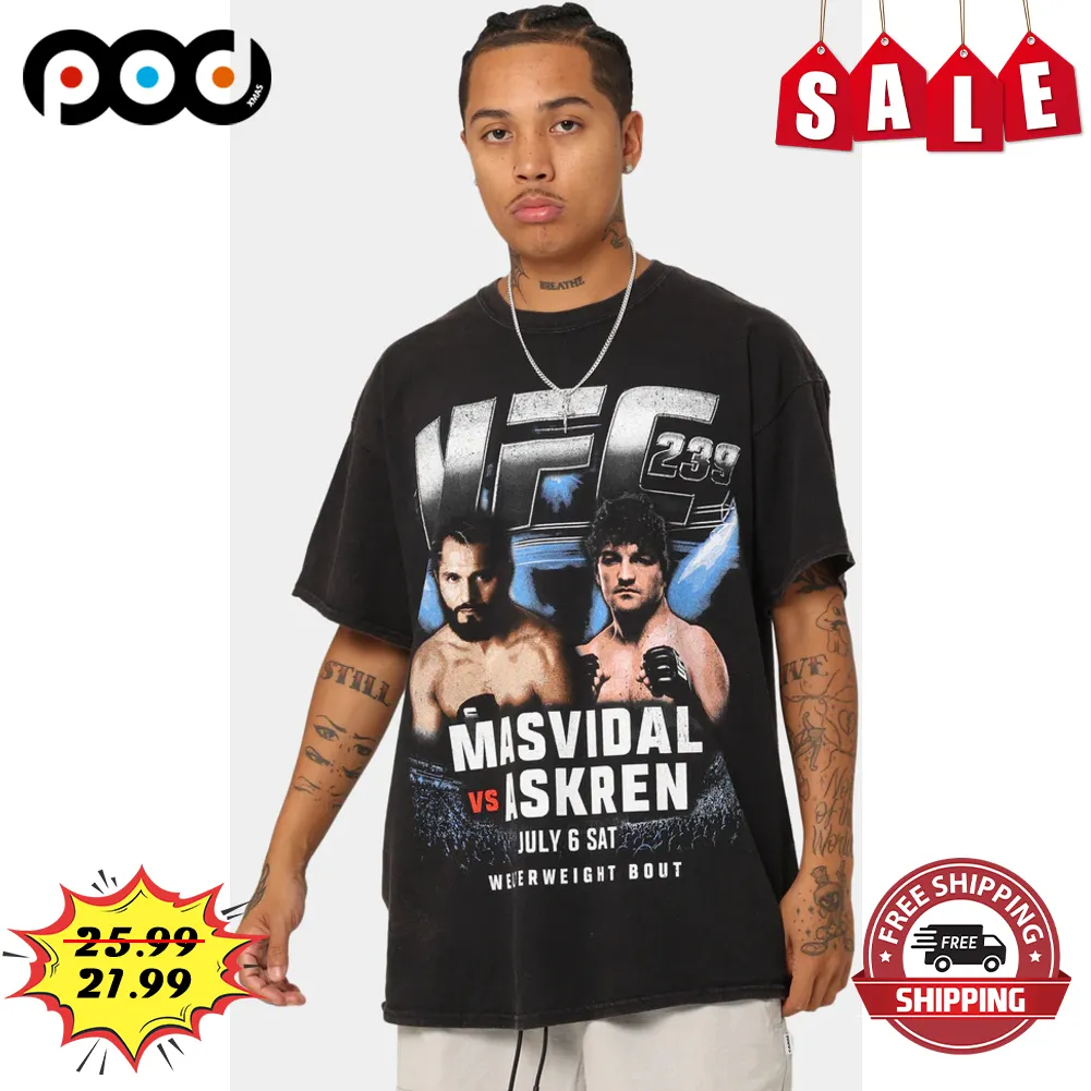 UFC 239 Masvidal Vs Askren July 6 Sat Vintage Shirt