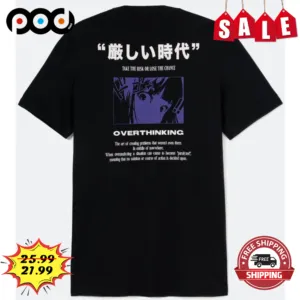 Anime Girl Overthinking Take The Risk Or Lose The Change Shirt