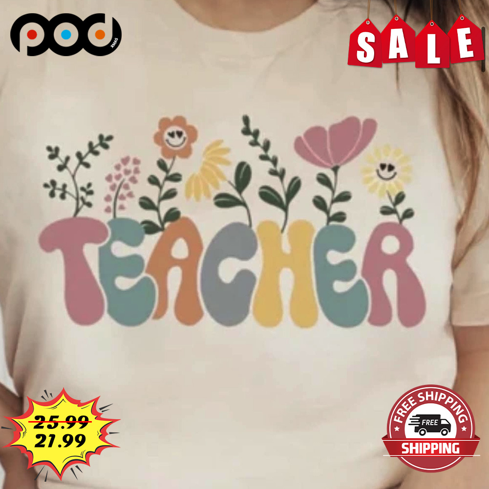 Teacher Flower Shirt
