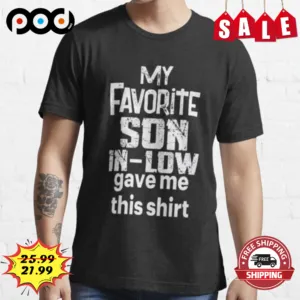 My Favorite Son In Low Gave Me This Shirt Vintage Shirt