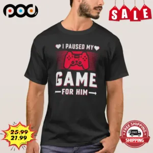 Gamepad I Paused My Game For Him Vintage Shirt