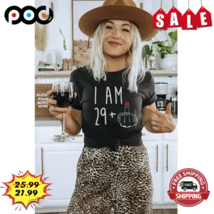 I Am 29+ Middle Finger Fuck Funny Shirt