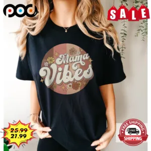 Mama Vibes Mother's Day Flower Vintage Sunset Shirt