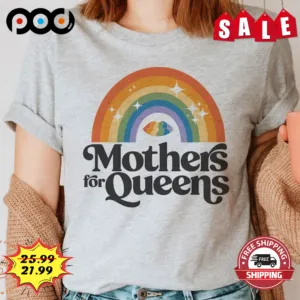 Mother For Queens Kiss Lips Rainbow Shirt