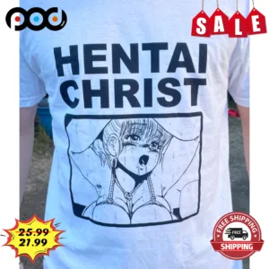 Anime Girl Hentai Christ Agehao Shirt