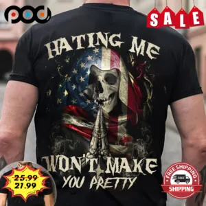 Death America Hating Me Won't Make You Pretty Vintage Retro Shirt