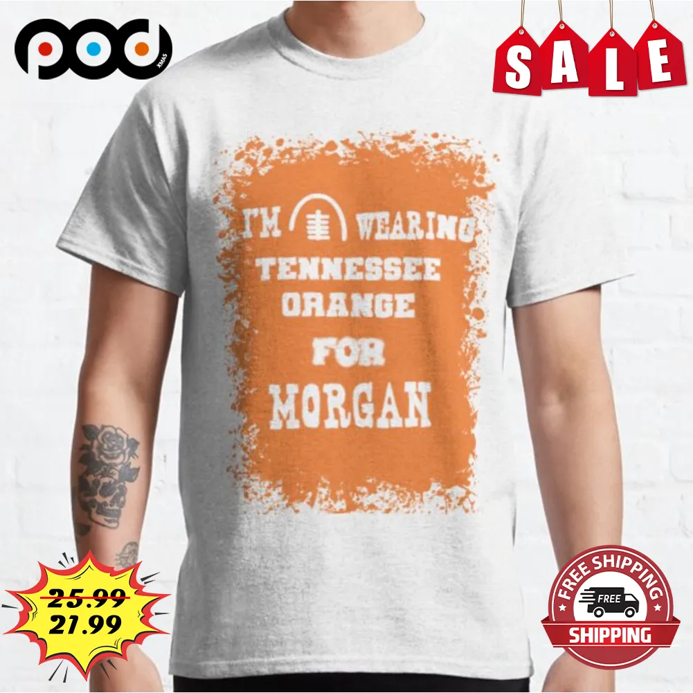 I'm Wearing Tennessee Orange For Morgan Vintage Retro Shirt
