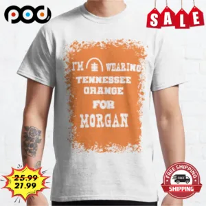 I'm Wearing Tennessee Orange For Morgan Vintage Retro Shirt