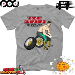 Eddie Guerrerd Lie Cheat Steal Shirt