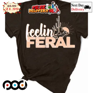 Feelin Feral Cowboy Sun Vintage Retro 2023 Shirt