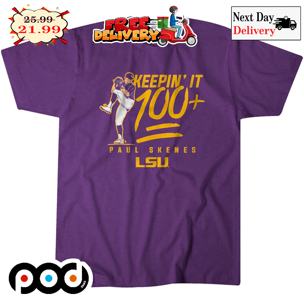 LSU Tigers Baseball Keepin' It 100 Paul Skenes Shirt