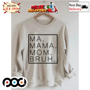 Ma Mama Mom Bruh Vintage Shirt