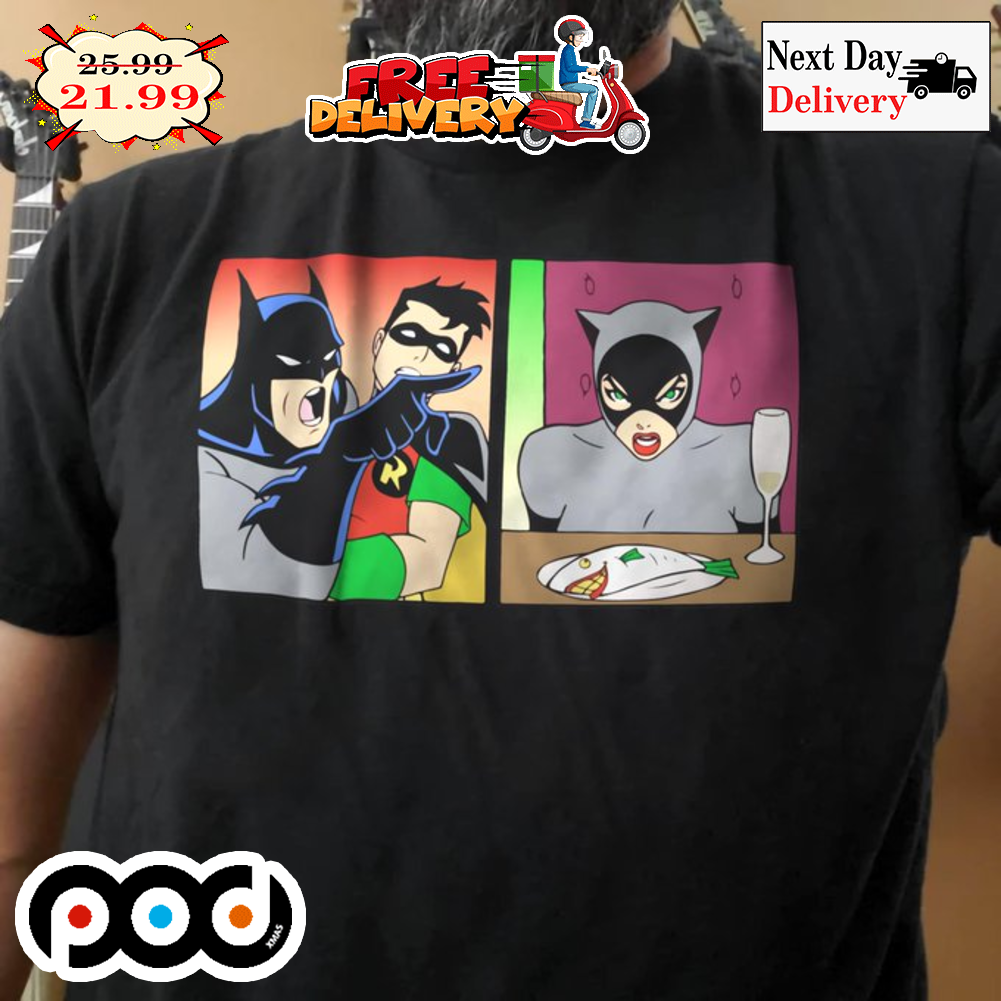 Batman Catwoman Meme Joker As A Fish Is Just Like Shirt