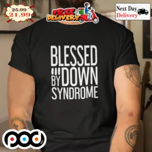 Blessed By Down Syndrome Vintage Shirt