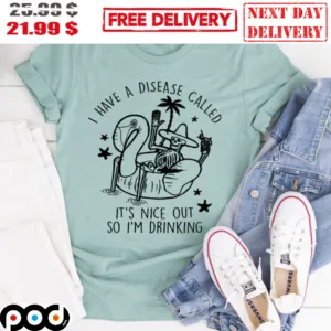 Skeleton Swimming I Have A Disease Called It's Nice Out So I'm Drinking Shirt