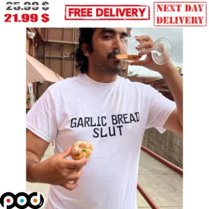 Garlic Bread Slut Shirt