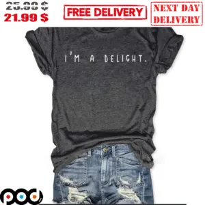 I'm A Delight Vintage Shirt