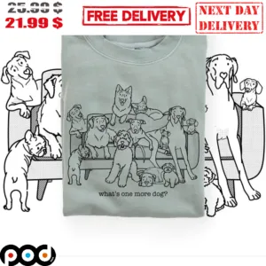What's One More Dog Vintage Shirt