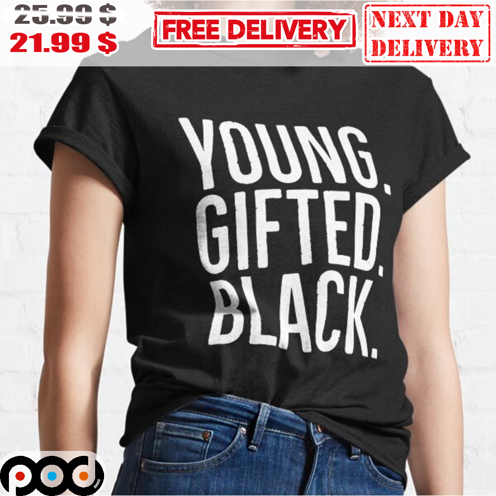 Young Gifted Black Vintage Shirt