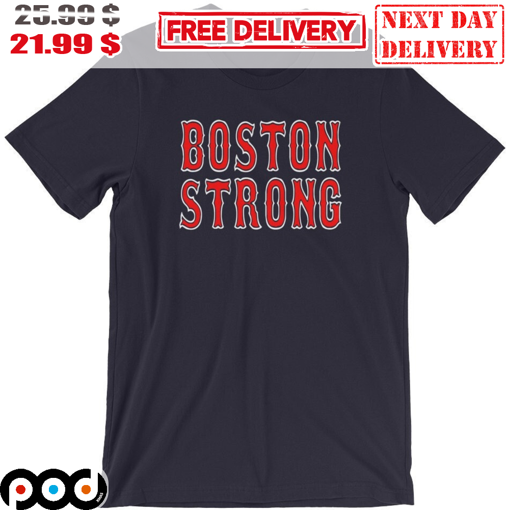 Boston Strong Shirt