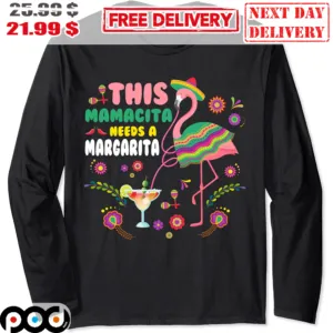 This Mamacita Needs A Margarita Flamingo Summer Shirt