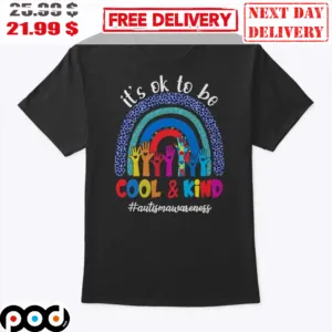 Autism It's Ok To Be Cool And Kind Hand Autism Awareness Rainbow Vintage Shirt