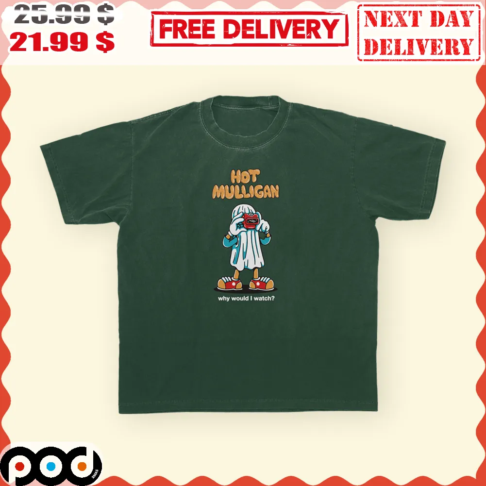 Hot Mulligan Why Would I Watch Ghost Boy Vintage Shirt