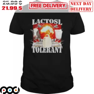 Lactose Tolerant Milk Explosion Shirt
