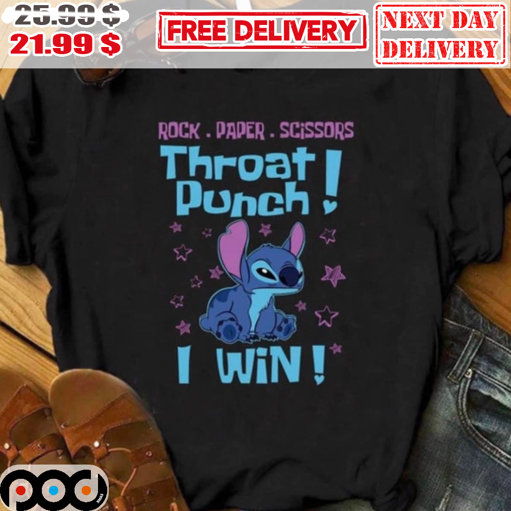 Rock Paper Scissors Throat Punch I Win Stitch Cute Shirt