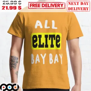 All Elite Bay Bay Vintage Shirt