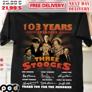 103 Years The Three Stooges Thank You For The Memories Signature Shirt
