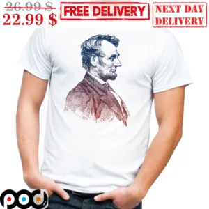 Abraham Lincoln Independence Day 4th of July US President 5 Dollar Bill Shirt