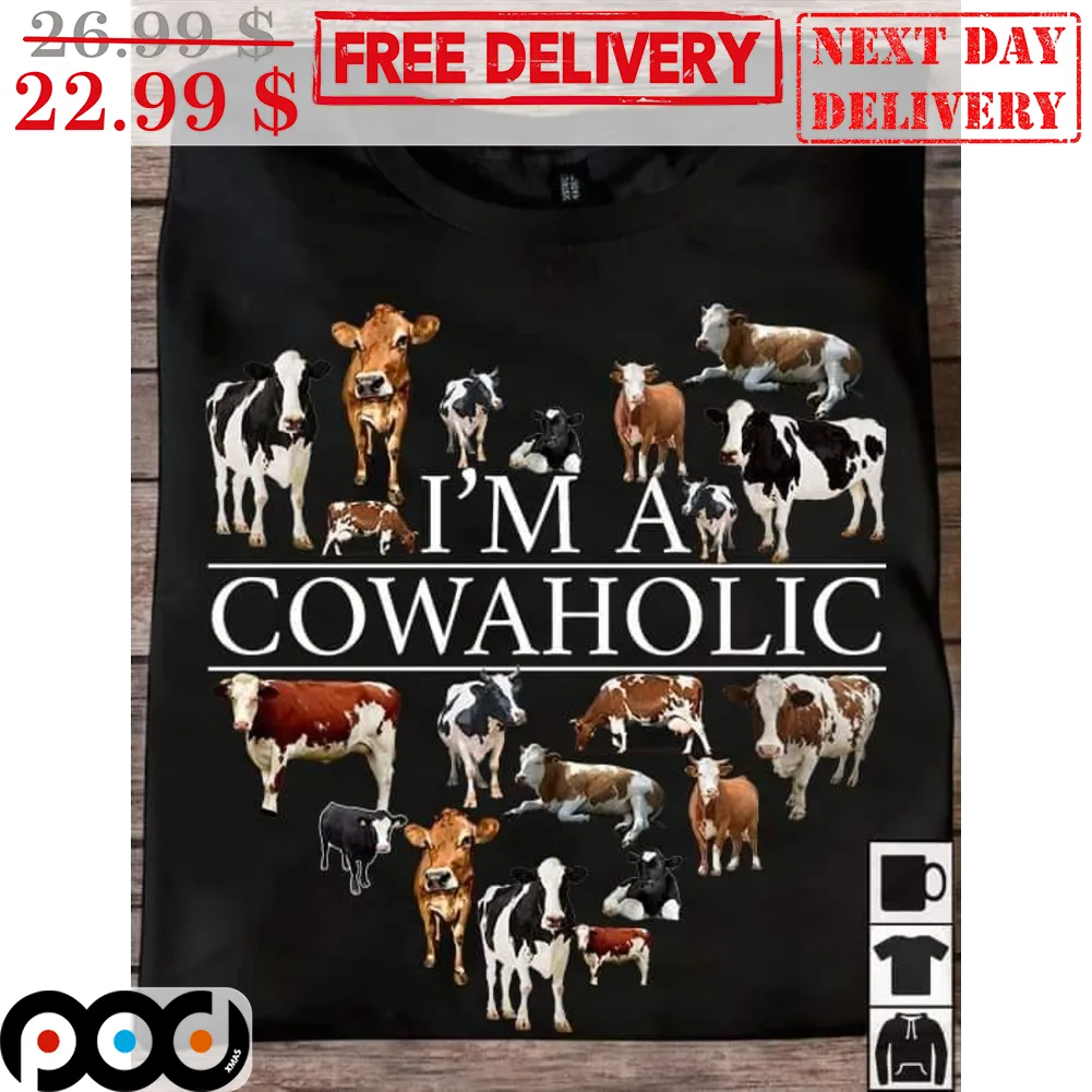 I'm A Cowaholic Heart Cow Farm Shirt