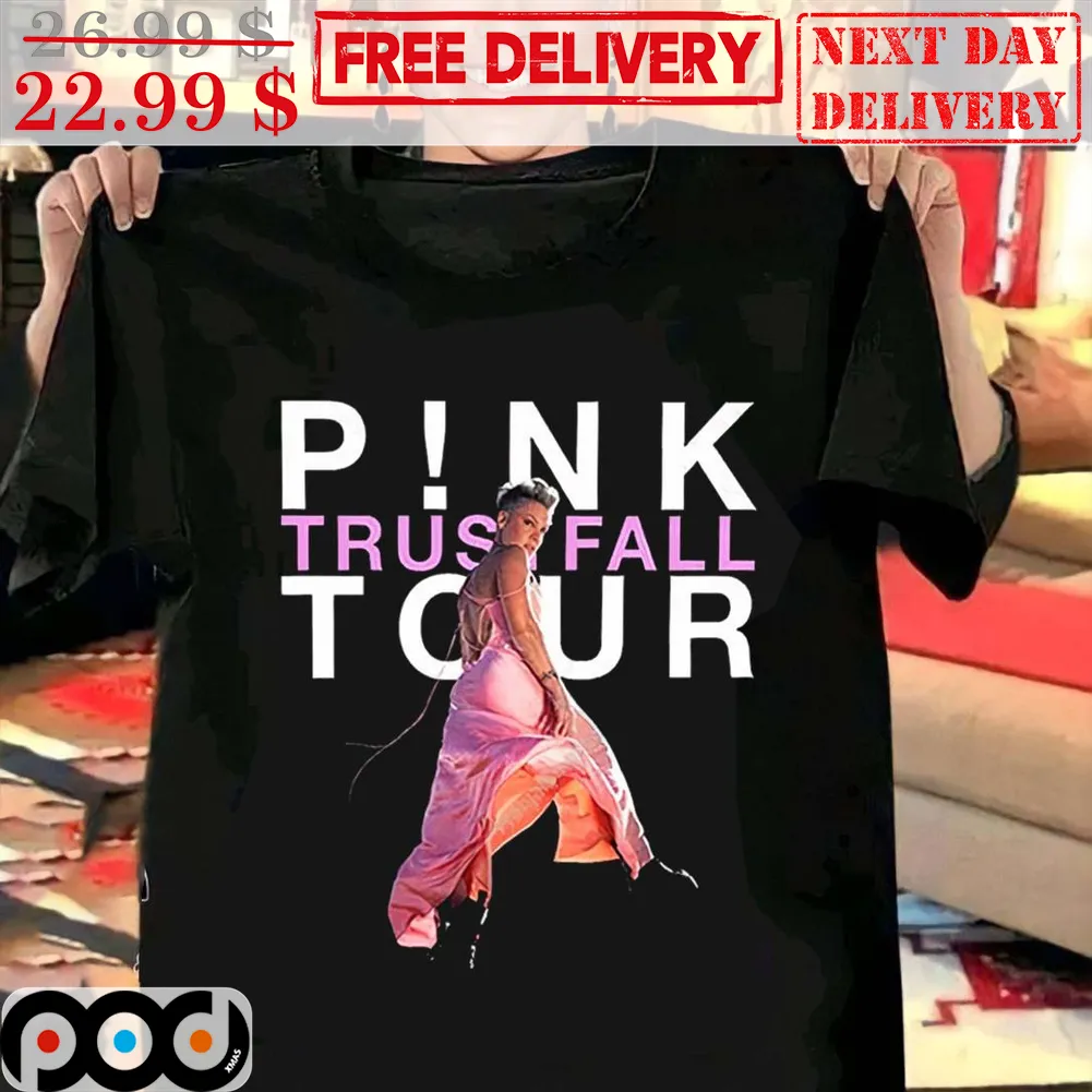 Pink Trust Fall Tour 2023 Shirt