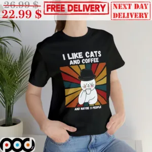 I Like Cats And Coffee And Maybe 3 People Cute Vintage Shirt