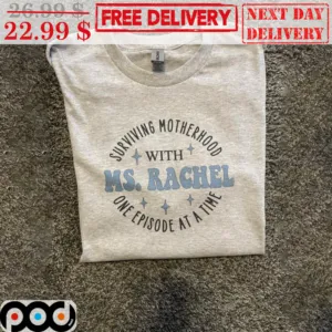 Surviving Motherhood With Ms Rachel One Episode At A Time Vintage Shirt