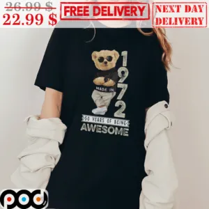Teddy Made In 1972 50 Years of Being Awesome Vintage Shirt