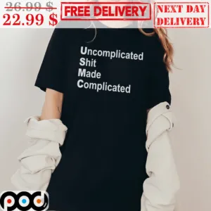 USMC Uncomplicated Shit Made Complicated Shirt