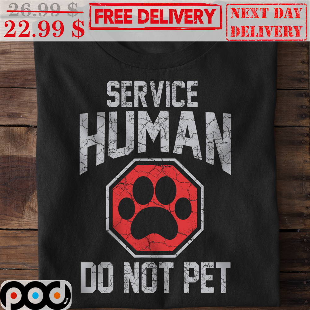 Dog Paws Service Human Do Not Pet Vintage Shirt