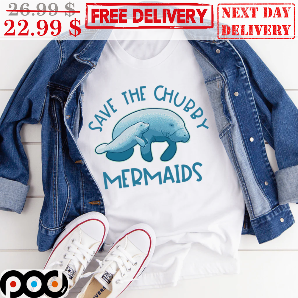 Lion Sea Save The Chubby Mermaids Cute Shirt