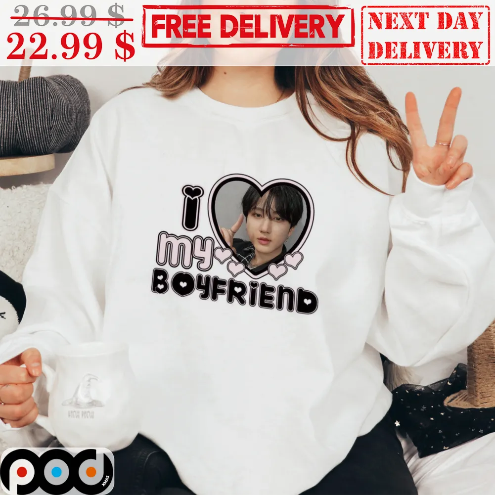Chang bin I Love My Boyfriend Stray Kids Fan Cute Shirt