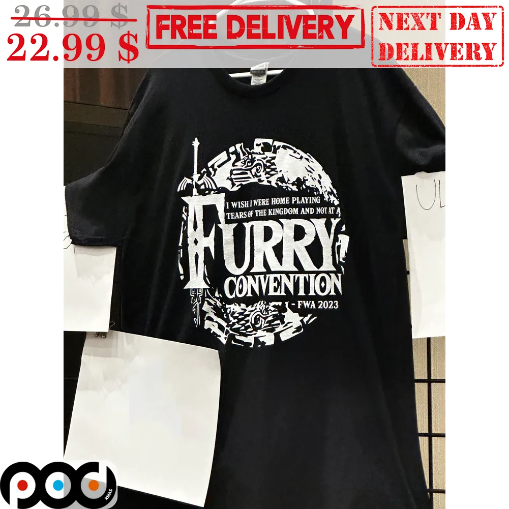 I Wish I Were Home Playing Tears Of The Kingdom And Not At A Furry Convention FWA 2023 Shirt
